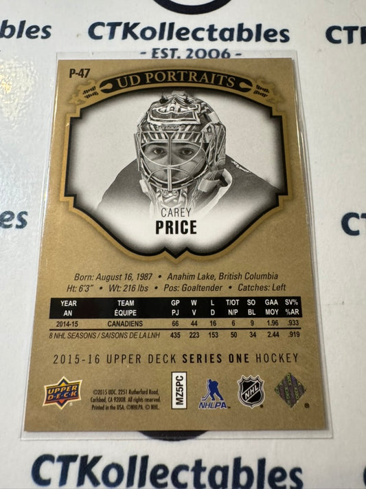 2015-16 NHL Upper Deck Series 1 UD Portraits Carey Price GOLD #19/25