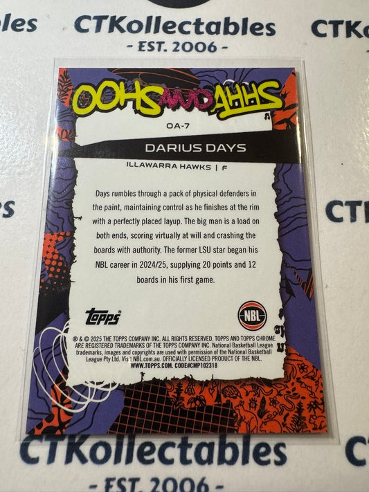 2024-25 Topps NBL Chrome DARIUS DAYS Oohs and Ahhs OA-7 Base