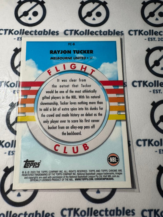 2022-23 Topps NBL Chrome Rayjon Tucker RC FLIGHT CLUB FC-8 United