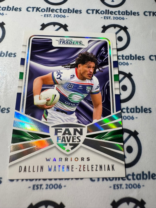 2025 NRL Traders  Fan Faves FF 48 / 51 WARRIORS DALLIN WATENE-ZELEZNIAK