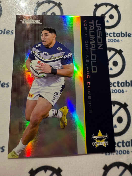 2025 NRL Traders Silver Parallel PS 090 JASON TAUMALOLO COWBOYS