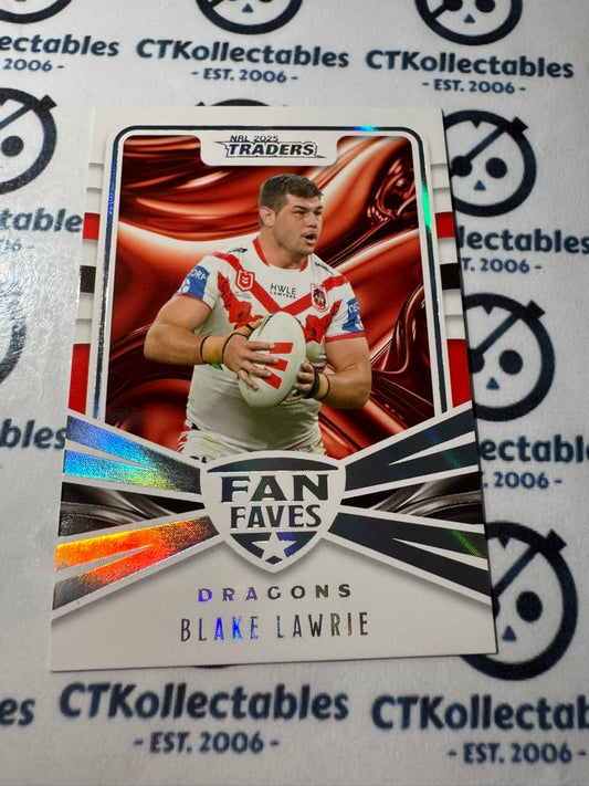 2025 NRL Traders  Fan Faves FF 40 / 51 DRAGONS BLAKE LAWRIE