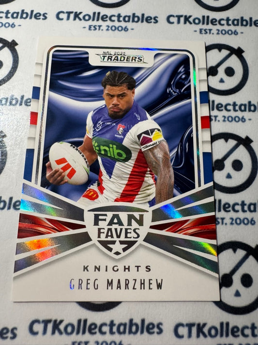 2025 NRL Traders  Fan Faves FF 25 / 51 KNIGHTS GREG MARZHEW
