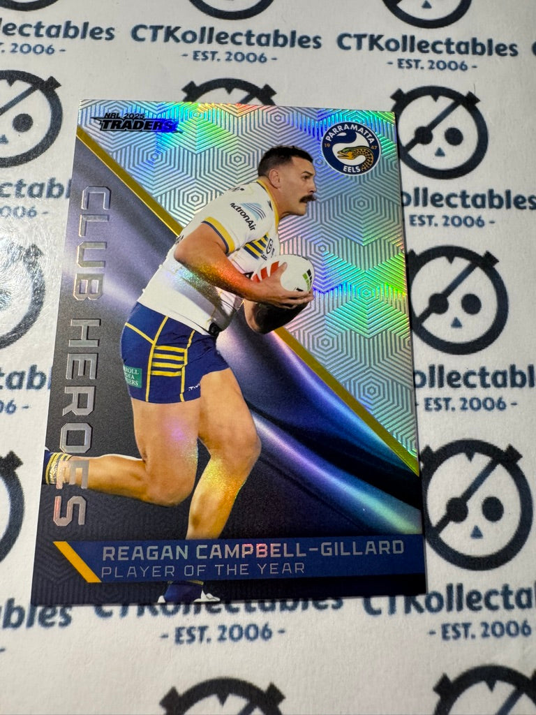 2025 NRL Traders CLUB HEROES CH 27 / 44 EELS REAGAN CAMPBELL-GILLARD