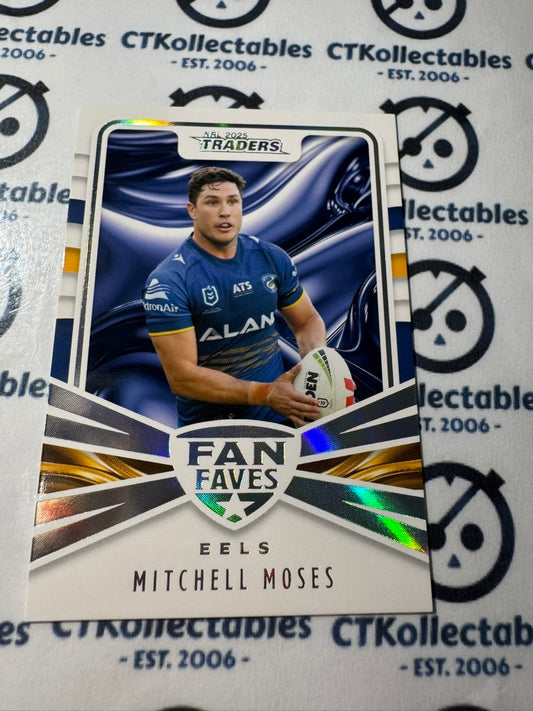2025 NRL Traders  Fan Faves FF 31 / 51  EELS MITCHELL MOSES