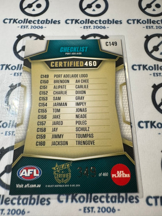 2016 AFL Select Certified Certified 460 Port Adelaide Power #349/460 #C149