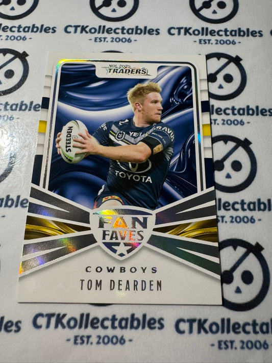 2025 NRL Traders  Fan Faves FF 29 / 51 COWBOYS TOM DEARDEN