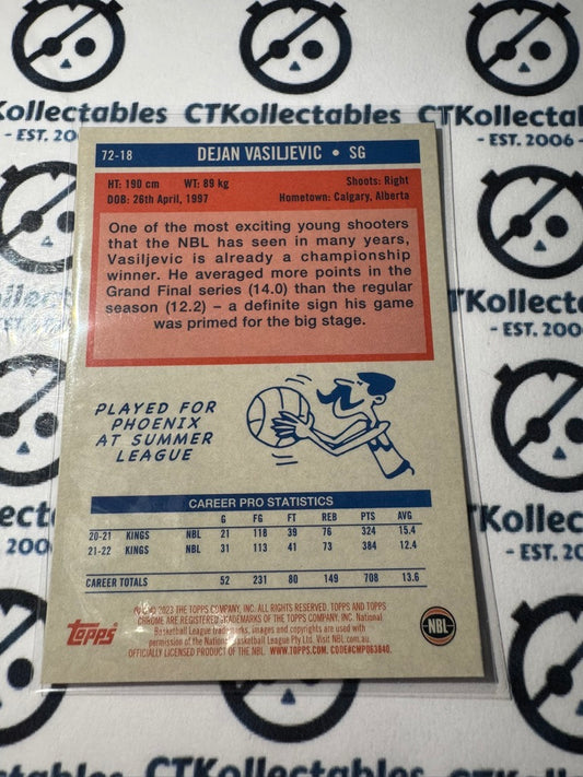 2022-23 Topps NBL Chrome Dejan Vasiljeivc "1972 Topps " #72-18 Kings