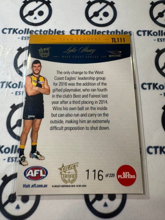 2016 AFL Select Certified Luke Shuey #116/220 Team Leaders #TL111 Eagles