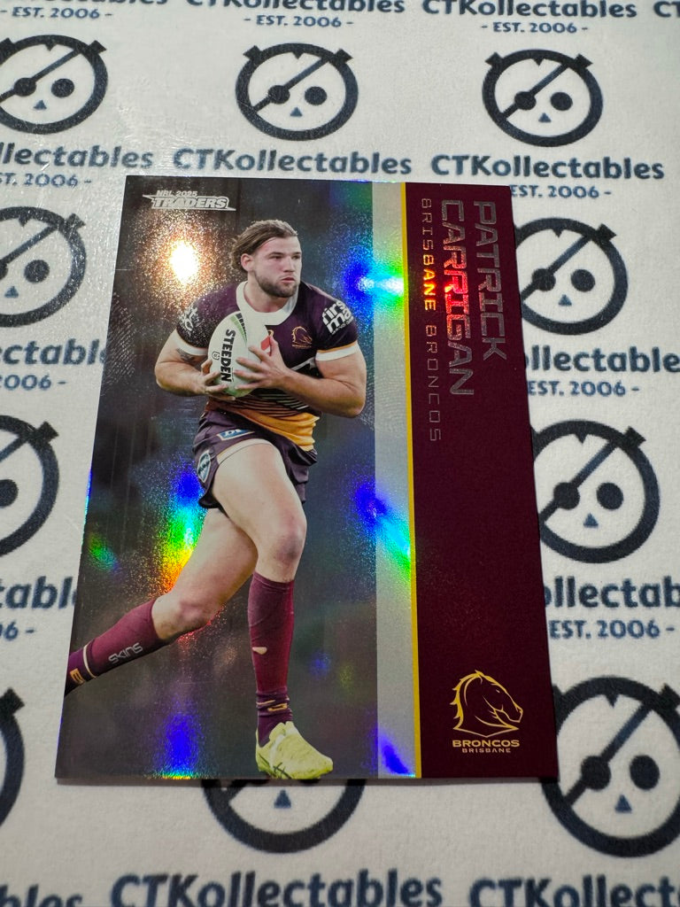 2025 NRL Traders Silver Parallel PS 002 PATRICK CARRIGAN BRONCOS