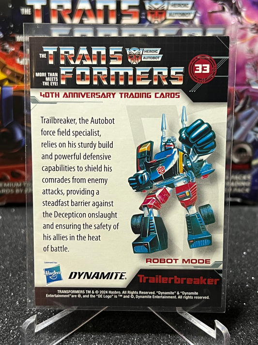 2024 TRANSFORMERS 40th ANNIVERSARY TRAILERBREAKER # 33 FOIL TRADING CARD