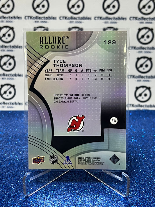 2021-22 UPPER DECK ALLURE TYCE THOMPSON # 129 ROOKIE NEW JERSEY DEVILS NHL HOCKEY TRADING CARD