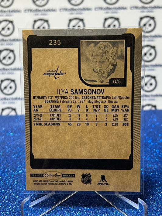 2021-22 O-PEE-CHEE ILYA SAMSONOV # 235 GOALTENDER WASHINGTON CAPITALS NHL HOCKEY CARD