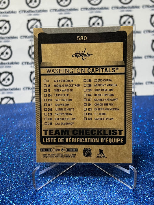 2021-22 O-PEE-CHEE TEAM CHECKLIST # 580 WASHINGTON CAPITALS HOCKEY CARD