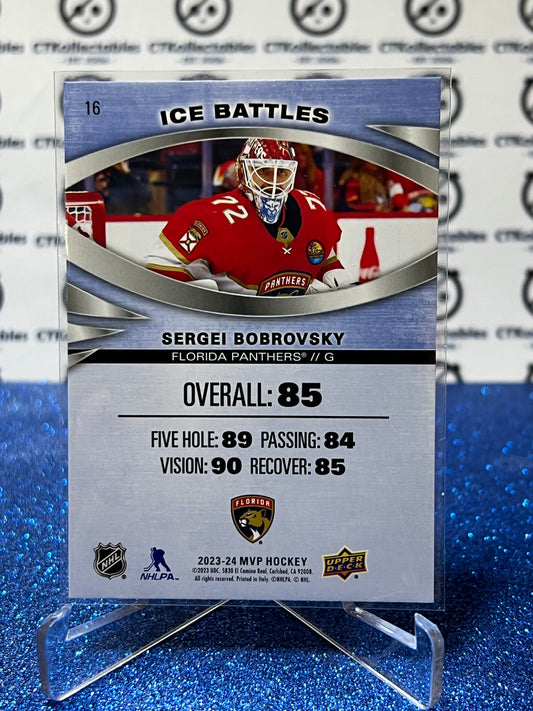 2023-24 UPPER DECK MVP SERGEI BOBROVSKY # 16 ICE BATTLES FLORIDA PANTHERS HOCKEY CARD