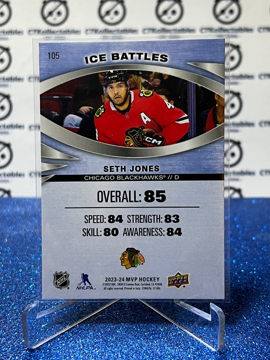2023-24 UPPER DECK MVP SETH JONES # 105 ICE BATTLES CHICAGO BLACKHAWKS NHL HOCKEY TRADING CARD