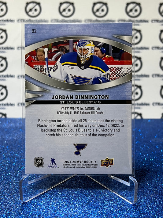2023-24 UPPER DECK MVP JORDAN BINNINGTON # 92 ST. LOUIS BLUES NHL HOCKEY TRADING CARD