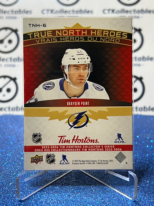 2025-26 UPPER DECK BRAYDEN POINT # TNH-5 TIM HORTONS TAMPA BAY LIGHTNING HOCKEY CARD