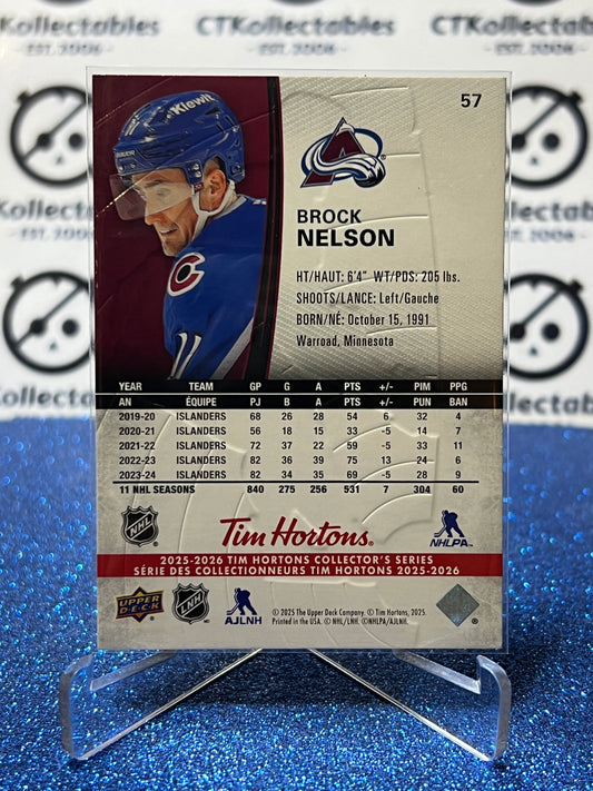 2025-26 UPPER DECK BROCK NELSON # 57 TIM HORTONS COLORADO AVALANCHE HOCKEY CARD