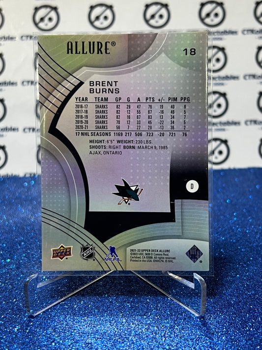 2021-22 UPPER DECK ALLURE BRENT BURNS # 18 SAN JOSE SHARKS NHL HOCKEY CARD
