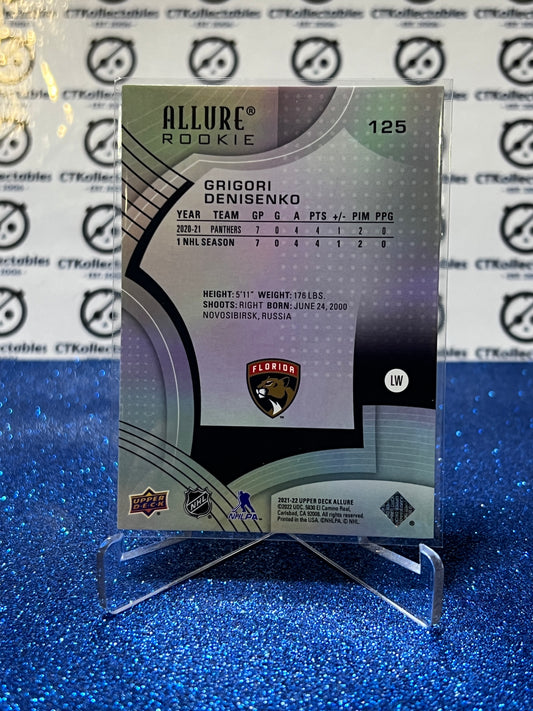 2021-22 UPPER DECK ALLURE GRIGORI DENISENKO # 125 ROOKIE FLORIDA PANTHERS HOCKEY CARD