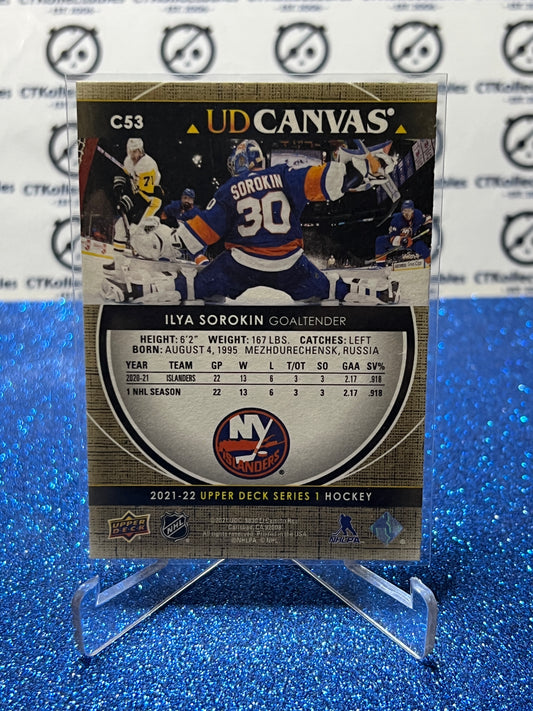 2021-22 UPPER DECK ILYA SOROKIN # C53 ROOKIE UD CANVAS NEW YORK ISLANDERS HOCKEY CARD