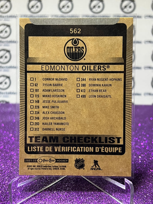 2021-22 O-PEE-CHEE TEAM CHECKLIST # 562 EDMONTON OILERS HOCKEY NHL CARD