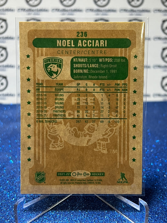 2021-22 O-PEE-CHEE NOEL ACCIARI # 236 RETRO FLORIDA PANTHERS NHL HOCKEY CARD