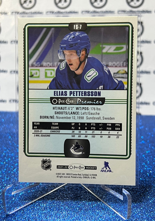 2021-22 O-PEE-CHEE PREMIER ELIAS PETTERSSON # FS-7 VANCOUVER CANUCKS NHL HOCKEY TRADING CARD