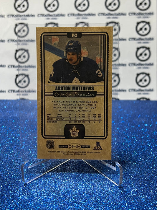 2021-22 O-PEE-CHEE PREMIER AUSTON MATTHEWS # P-2 TALLBOYS TORONTO MAPLE LEAFS NHL HOCKEY TRADING CARD
