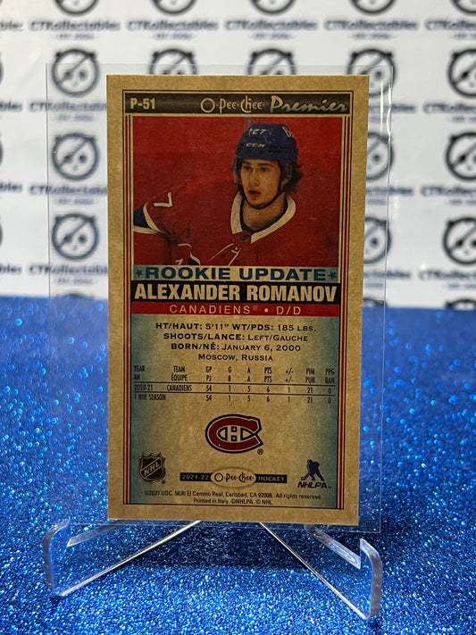 2021-22 O-PEE-CHEE PREMIER ALEXANDER ROMANOV # P-51 ROOKIE TALLBOY MONTREAL CANADIENS HOCKEY CARD