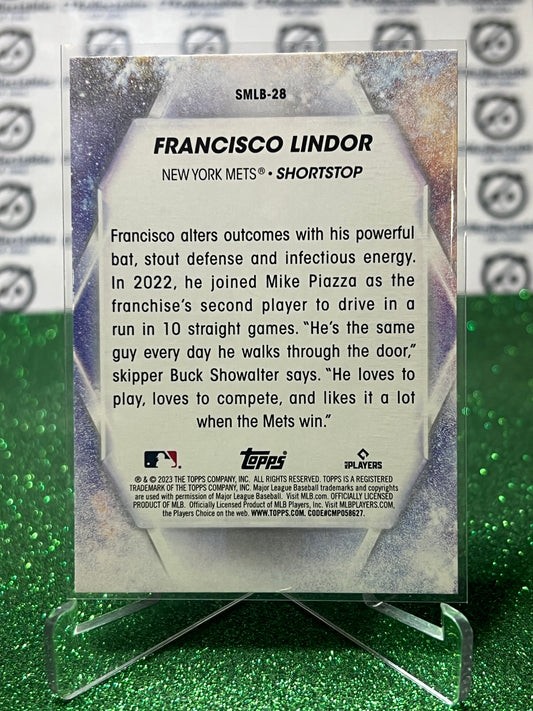 2023 TOPPS FRANCISCO LINDOR # SMLB-28 NEW YORK METS BASEBALL CARD