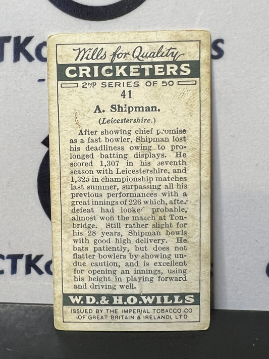 1929 WILL'S  CIGARETTES  CRICKETERS  A. SHIPMAN # 41  W.D.& H.O. WILLS CARD