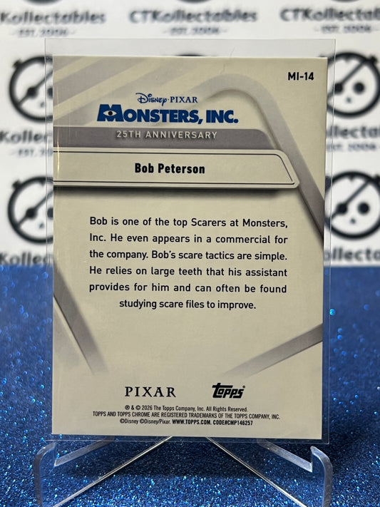 2026 DISNEY TOPPS CHROME BOB PETERSON # MI-14 MONSTERS INC. FOIL CARD