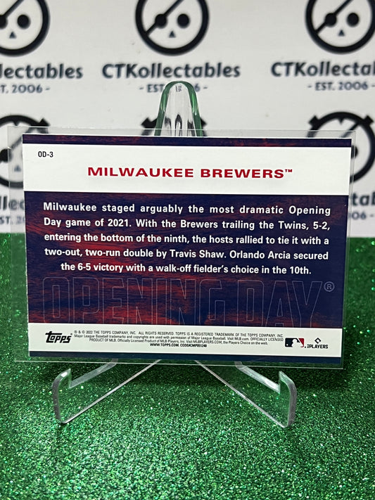 2022 TOPPS OPENING DAY # OD-3 MILWAUKEE BREWERS BASEBALL CARD