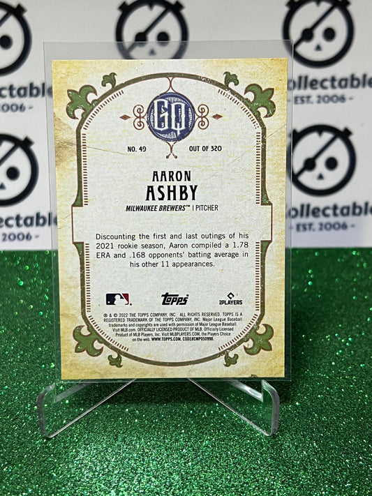 2022 TOPPS GYPSY QUEEN AARON ASHBY # 49 ROOKIE MILWAUKEE BREWERS BASEBALL CARD
