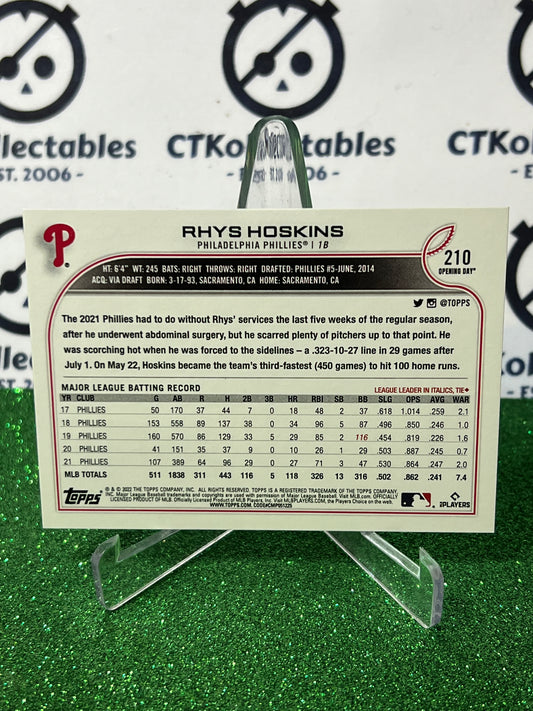 2022 TOPPS OPENING DAY RHYS HOSKINS # 210 PHILADELPHIA PHILLIES BASEBALL CARD