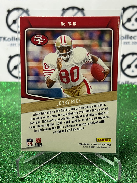 2024 PANINI PRESTIGE JERRY RICE # FR-JR NFL SAN FRANCISCO 49ERS GRIDIRON CARD