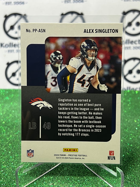 2024 PANINI PRESTIGE ALEX SINGLETON # PP-ASN NFL BRONCOS GRIDIRON CARD