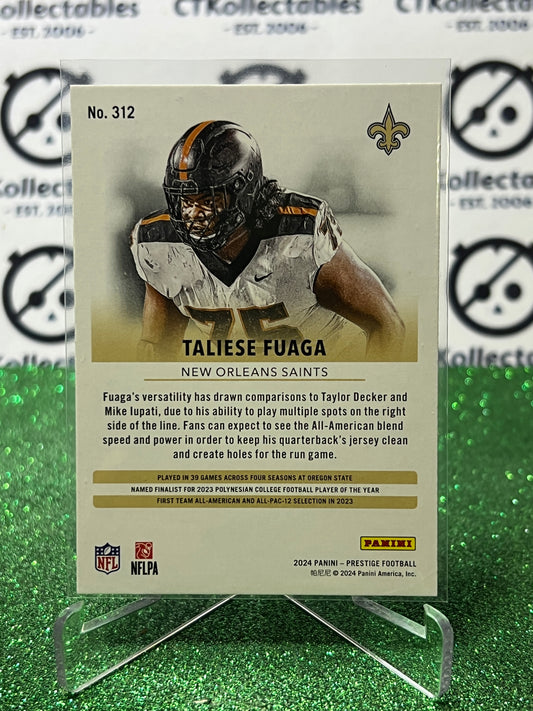 2024 PANINI PRESTIGE TALIESE FUAGA # 312 RC NFL NEW ORLEANS SAINTS GRIDIRON CARD