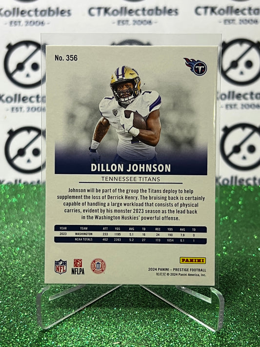 2024 PANINI PRESTIGE DILLON JOHNSON # 356 RC NFL TITANS GRIDIRON CARD