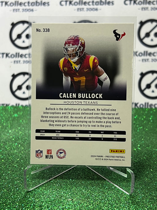 2024 PANINI PRESTIGE CALEN BULLOCK # 338 RC NFL HOUSTON TEXANS GRIDIRON CARD