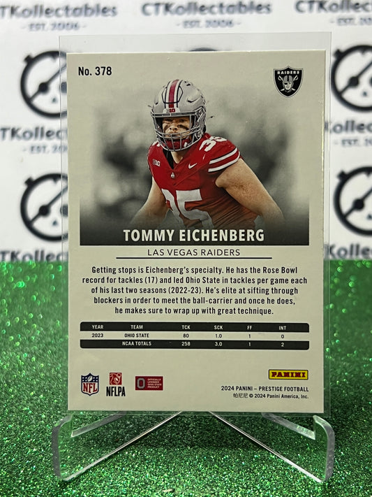 2024 PANINI PRESTIGE TOMMY EICHENBERG # 378 RC NFL LAS VEGAS RAIDERS GRIDIRON CARD