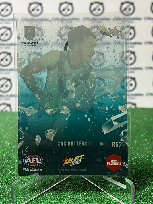 2025 AFL SELECT FOOTY STARS ZAK BUTTERS # B62 BREAKOUT PORT ADELAIDE POWER CARD