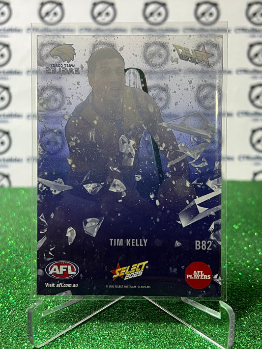 2025 AFL SELECT FOOTY STARS TIM KELLY # B82 BREAKOUT WEST COAST EAGLES CARD