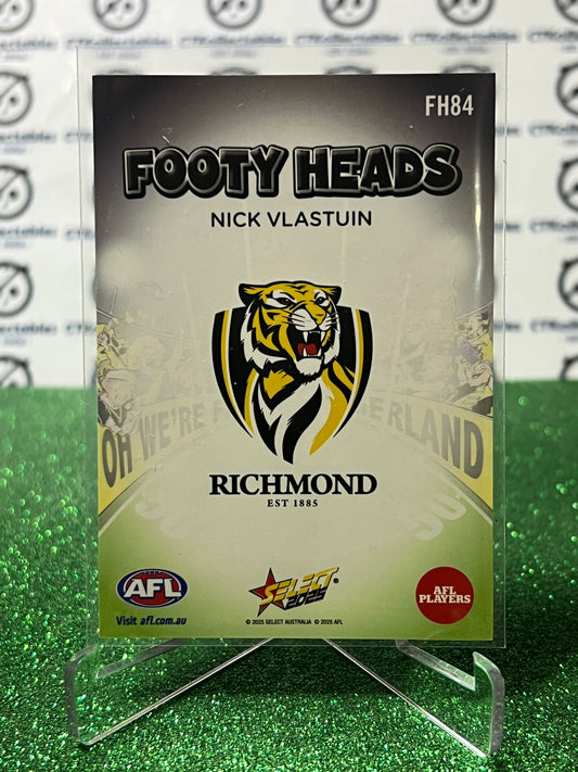2025 AFL SELECT FOOTY STARS NICK VLASTUIN # FH84 FOOTY HEADS RICHMOND TIGERS CARD