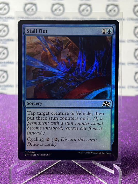 2025 MAGIC THE GATHERING AETHERDRIFT STALL OUT # U 0066 FOIL SORCERY CARD