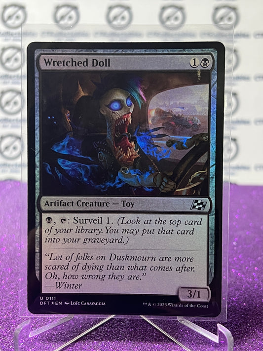 2025 MAGIC THE GATHERING AETHERDRIFT WRETCHED DOLL # U 0111 FOIL ARTIFACT CARD
