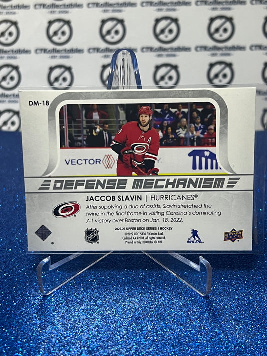 2022-23 UPPER DECK JACCOB SLAVIN # DM-18 DEFENSE MECHANISM CAROLINA HURRICANES HOCKEY CARD