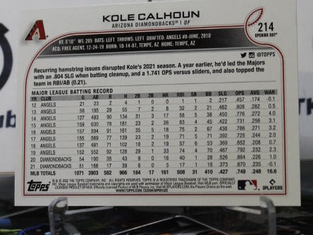 2022 TOPPS BASEBALL KOLE CALHOUN # 214 OPENING DAY ARIZONA DIAMONDBACKS